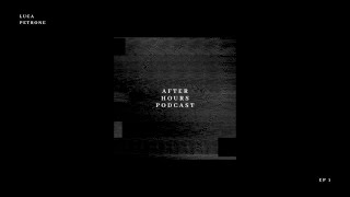 After Hours Episode 001