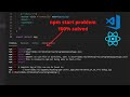 how to fix npm start problem in React.js || how to fix npm error in React.js Education Analysist