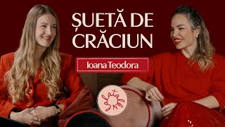 Șuetă de Crăciun cu Ioana Teodora | #lalatalks #podcast