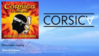 Voce di Corsica - Dio vi salvi regina