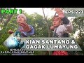 Kian Santang & Gagak Lumayung lawan Dewi Samudra - Kembalinya Raden Kian Santang Eps 223 PART 1