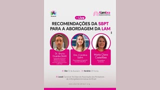 RECOMENDAÇÕES DA SBPT PARA A ABORDAGEM DA LAM