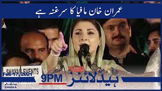 Samaa Headlines 9pm | Imran khan mafia ka sar ghana hai | SAMAA TV