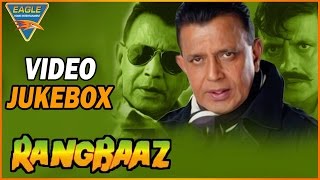 Rangbaaz Movie || Video Songs Jukebox || Mithun Chakraborty, Shilpa Shirodkar, Deepak Shirke