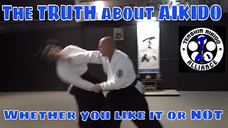 The Truth about AIKIDO - Whether you like it or NOT!