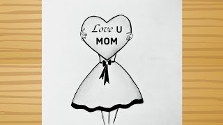 Mother's day drawing/Easy Drawing Tutorial Step By Step for beginners/love you mom drawing/#drawing