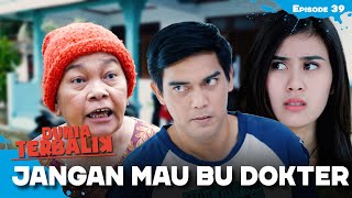 Jangan Mau Aceng Itu Bandit Perempuan | DUNIA TERBALIK | EPS 39 (2/4)