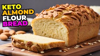 Keto Almond Flour Bread | Easy Low-Carb Bread