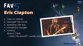 Eric Clapton Fav5 Hits