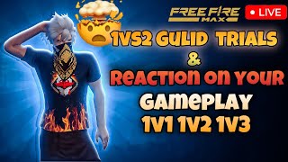 FREE FIRE MAX TELUGU LIVE Stream|GULID TRIALS \u0026REACTION ON UR GAMEPLAY 1V2::1V3 |