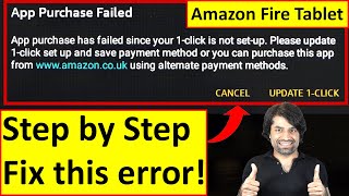 App Purchase Failed Amazon Fire Tablet