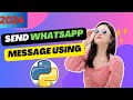 Automate WhatsApp Messages with Python 2024!
