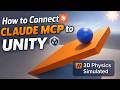 How to Connect Claude Desktop MCP to Unity (Create Physic Demo scene)