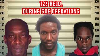 126 held, during SoE operations In Trinidad