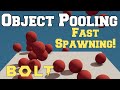 How to Spawn Faster? Object Pooling with Unity & Bolt
