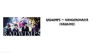 RADWIMPS - NANDEMONAIYA (KARAOKE)