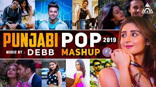 PUNJABI POP MASHUP  | DEBB | LATEST PUNJABI MASHUP 2019