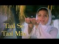 Taal Se Taal Mila | A.R Rahman | Alka Yagnik | Udit Narayan | Taal (1999)