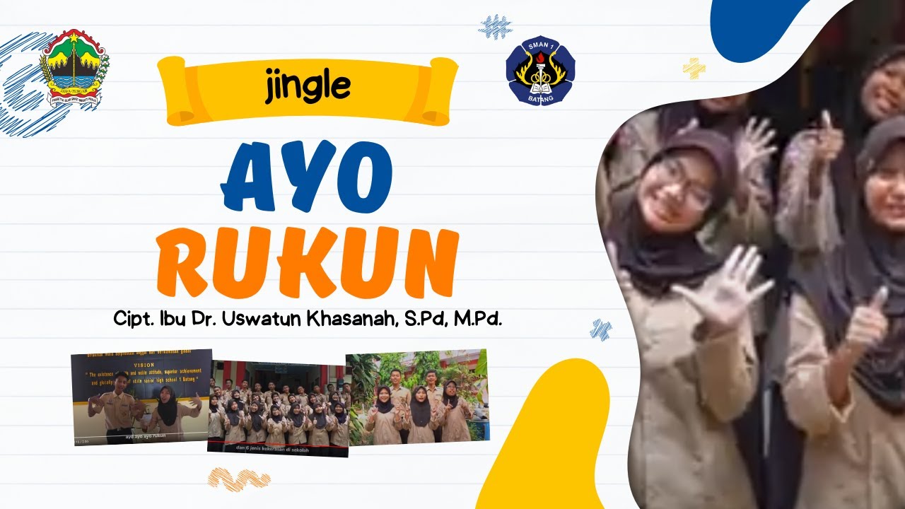 Lagu "Ayo Rukun" Cipt. Ibu Dr. Uswatun Hasanah, S.Pd, M.Pd - SMA N 1 ...