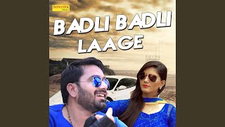 Badli Badli Laage