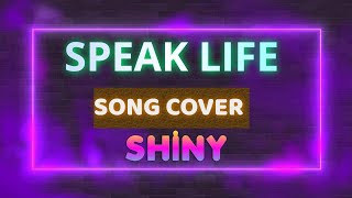 |SPEAK LIFE ENGLISH SONG |COVER [TOBYMAC] BY SHINY YEHOVAAH MINISTRIES THROUGH JESUSCHRIST ..3 MINS