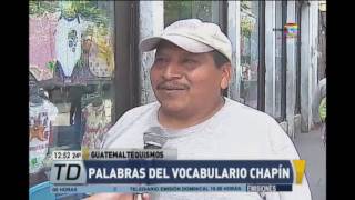 Palabras propias del vocabulario chapín