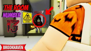 THE ROOM NUMBER 13! | HALOWEEN SPECIAL | ROBLOX BROOKHAVEN|