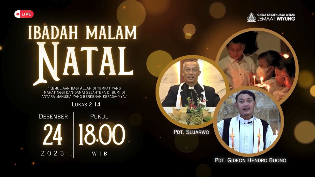 Ibadah Malam Natal - 24 Desember 2023 // GKJW Jemaat Wiyung - YouTube