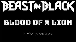 Beast In Black - Blood Of A Lion - 2017 - Lyric Video