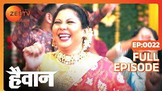 Haiwaan - Thriller Tv Serial - Full Epi - 22 - Param Singh, Ridhima Pandit, Ankit Mohan Zee TV