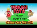 TORAH TOTS AT CAMP SHEMESH - HASHEM IS HERE