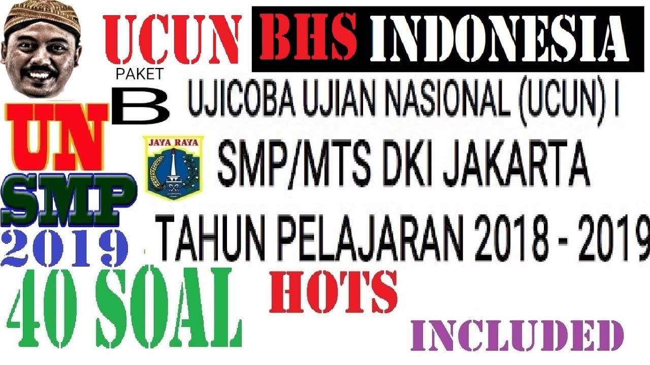 UCUN SMP Bahasa Indonesia 2019 PAKET 1B , 50 Soal Dan Pembahasan Un ...