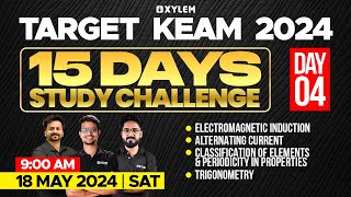 Target KEAM 2024 - 15 Days Study Challenge - Day 4 | Xylem KEAM