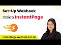 How to Set-Up Webhook Inside InstantPage?