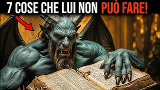 7 cose che SATANA non può fare e che ti sorprenderanno