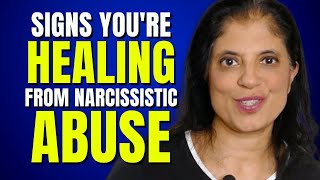 Signs you're healing from a narcissistic relationship