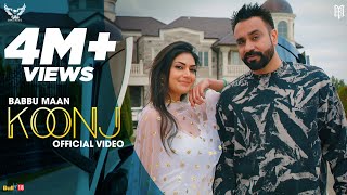 Babbu Maan - Koonj | Official Video | New Punjabi Song 2021