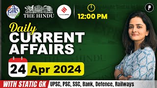 24 April Current Affairs 2024 | Daily Current Affairs | Current Affairs Today