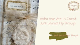 Junk Journal Flip Through WHO WE ARE IN CHRIST vintage shabby chic SOLD