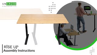 RISE UP Assembly Instrucitons 3-stage electric adjustable height standing desk by Uncaged Ergonomics