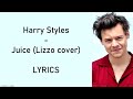 Harry Styles / Juice Lyrics