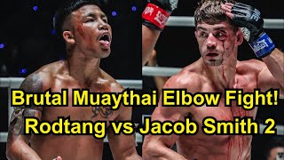 Brutal Muaythai Elbows Fight! Rodtang vs Jacob Smith 2