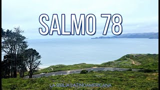 Salmo 78 ¡Cuantas veces tentaron a Dios!