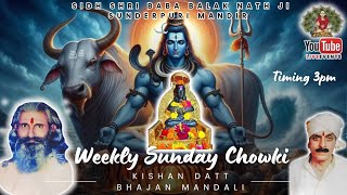 BABA BALAK NATH JI SUNDERPURI MANDIR || Weekly chowki|| 2 February 2025