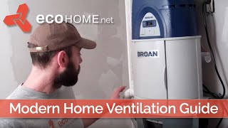 Ventilation in LEED & Passive House Homes - Indoor air Quality - How to Ventilate a Home Efficiently