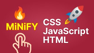 Minify CSS JavaScript HTML Easily from Code Editor