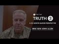 Brig Gen John Allen on CE Truth 3