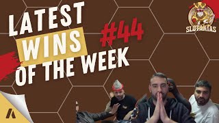 Latest Wins Of The Week #44 - SLOTAKIAS