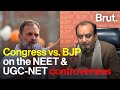 Congress vs. BJP over the NEET & UGC-NET row