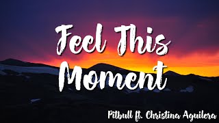 Download Lagu Feel This Moment Pitbull ft Christina Aguilera... MP3 Gratis